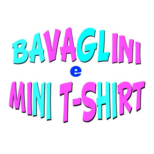 BAVAGLINI E MINI T−SHIRT