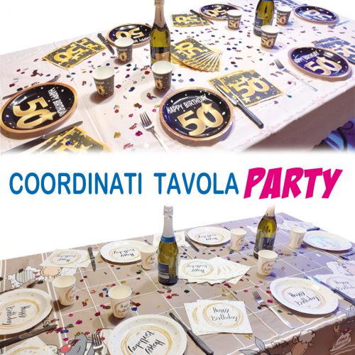 COORDINATI TAVOLA PARTY