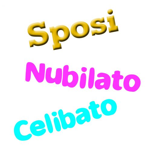 SPOSI-NUBILATO-CELIBATO