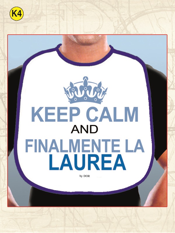 BAVAGLIONE KEEP CALM LAUREA