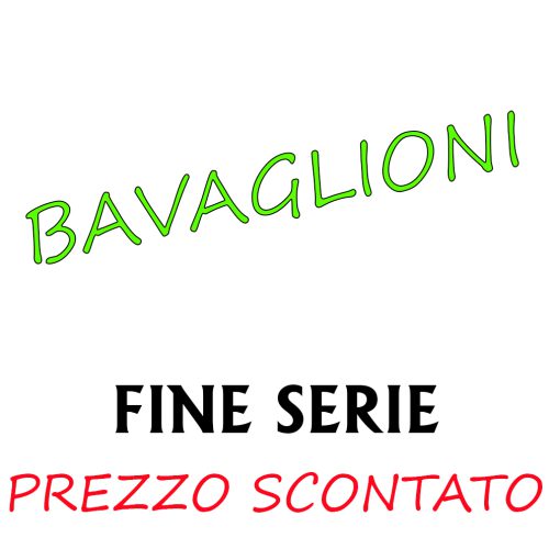 BAVAGLIONI FINE SERIE (PREZZO SCONTATO)